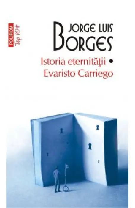 ISTORIA ETERNITATII. EVARISTO CARRIEGO TOP 10+ NR 556