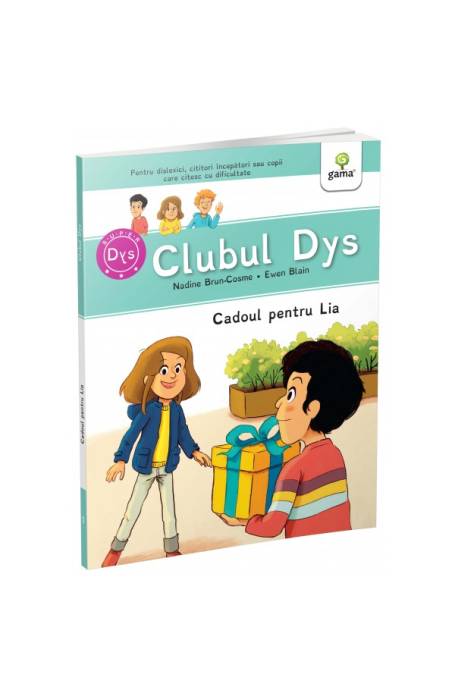 CADOUL PENTRU LIA / CLUBUL DISLEXICILOR