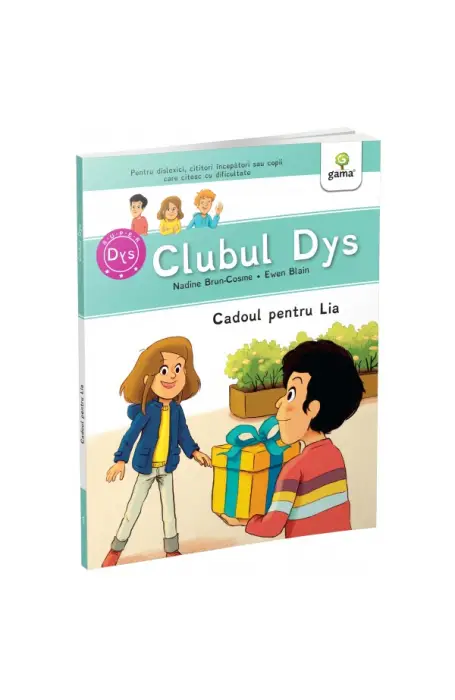 CADOUL PENTRU LIA / CLUBUL DISLEXICILOR