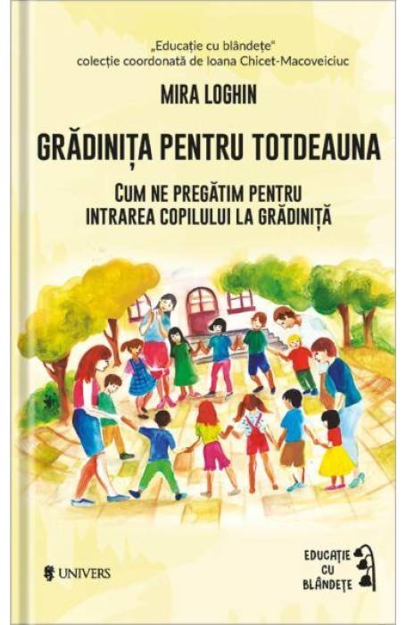 GRADINITA PENTRU TOTDEAUNA