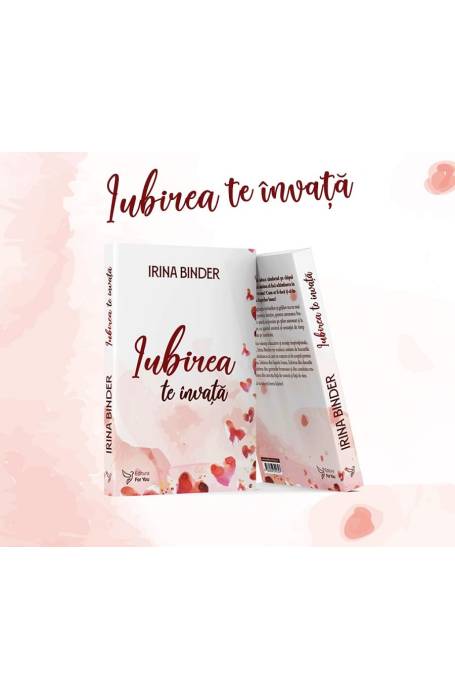 IUBIREA TE INVATA