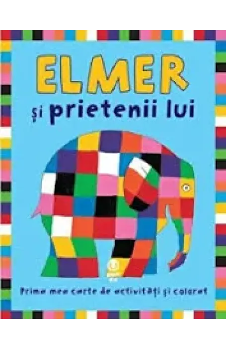 ELMER SI PRIETENII LUI