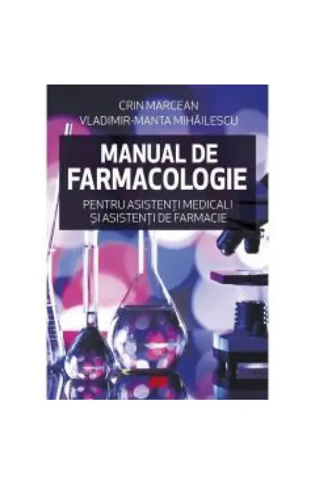 MANUAL DE FARMACOLOGIE PENTRU ASISTENTI MEDICALI
