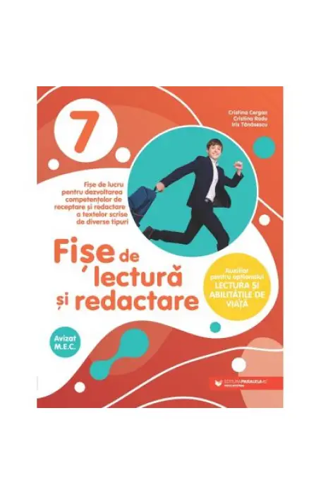 FISE DE LECTURA SI REDACTARE 7 ED 2 P45 