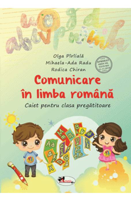 COMUNICARE IN LIMBA ROMANA PREGATITOARE PIRIIALA RADU CHIRAN ARAMIS 2021