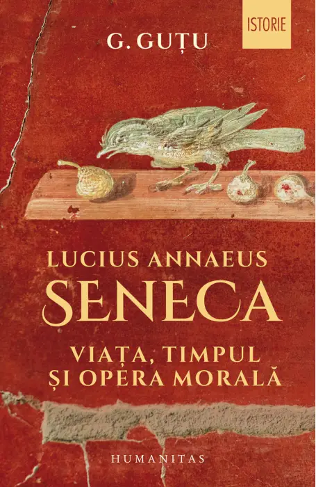 LUCIUS ANNAEUS SENECA VIATA, TIMPUL SI OPERA MORALA 