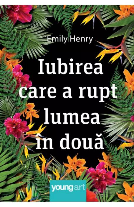 IUBIREA CARE A RUPT LUMEA IN DOUA PB ED 2021