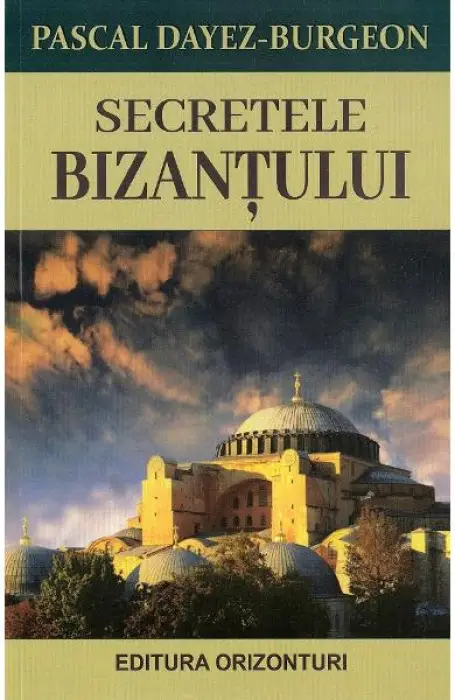 SECRETELE BIZANTULUI 