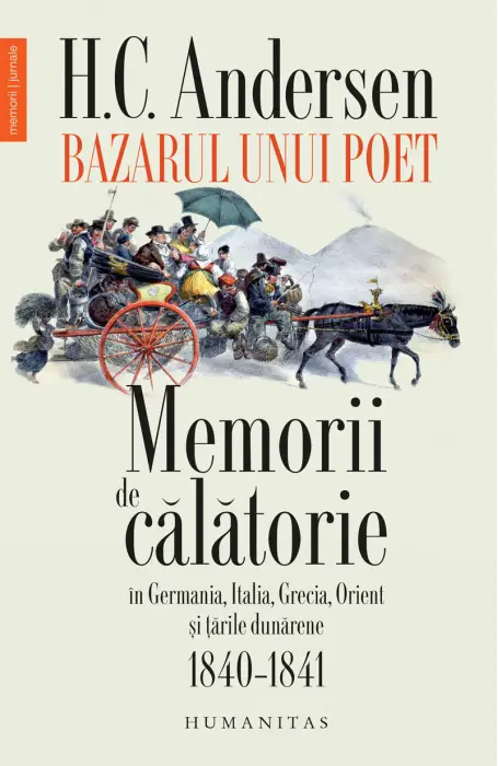 BAZARUL UNUI POET. MEMORII DE CALATORIE 1840-1841