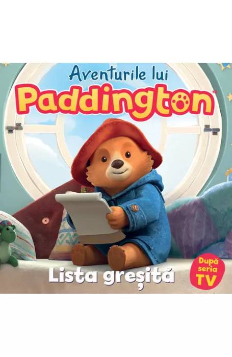 AVENTURILE LUI PADDINGTON. LISTA GRESITA CARTEA CU GENIUS PB
