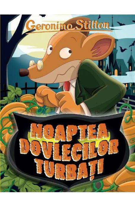 NOAPTEA DOVLECILOR TURBATI 17 GERONIMO STILTON