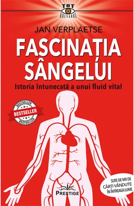 FASCINATIA SANGELUI. ISTORIA INTUNECATA A UNUI FLUID VITAL