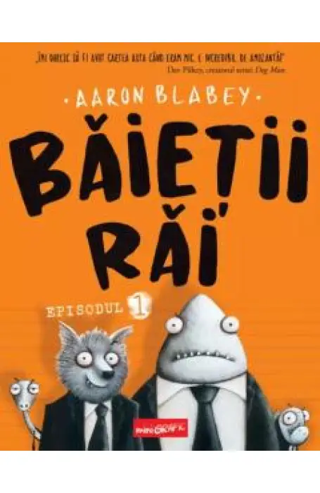 BAIETII RAI EPISODUL 1 miniGRAFIC