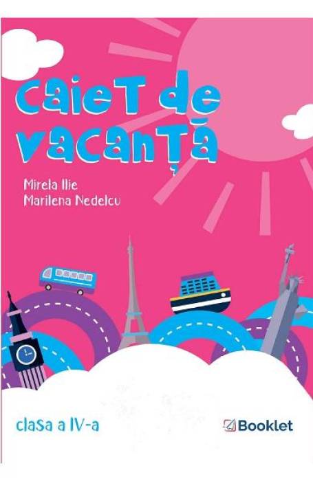 CAIET DE VACANTA 4 BOOKLET ED 2022