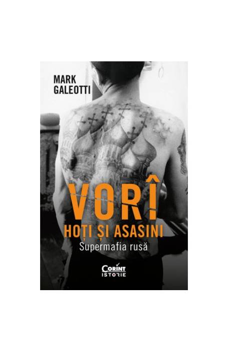 VORI: HOTI SI ASASINI SUPERMAFIA RUSA