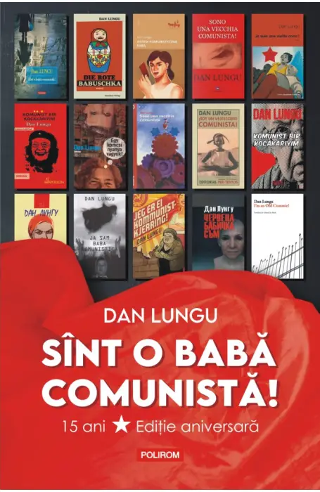 SINT O BABA COMUNISTA! 15 ANI ED ANIV