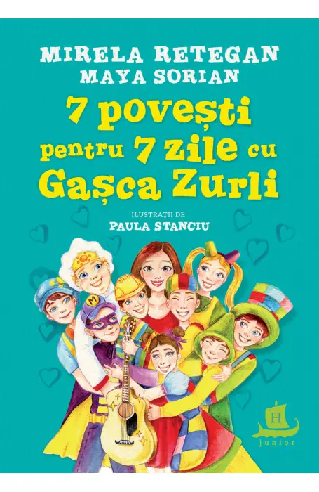 7 POVESTI PENTRU 7 ZILE CU GASCA ZURLI
