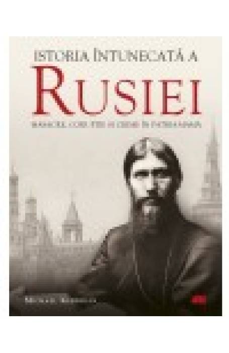 ISTORIA INTUNECATA A RUSIEI ALL
