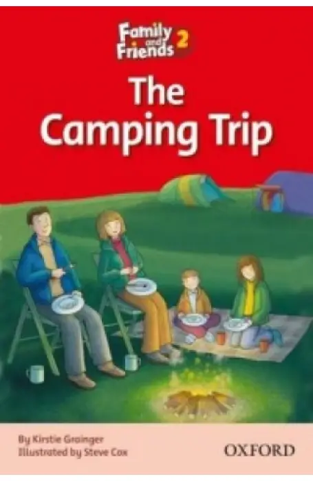 FAMILY AND FRIENDS 2 READER C:THE CAMPING TRIP