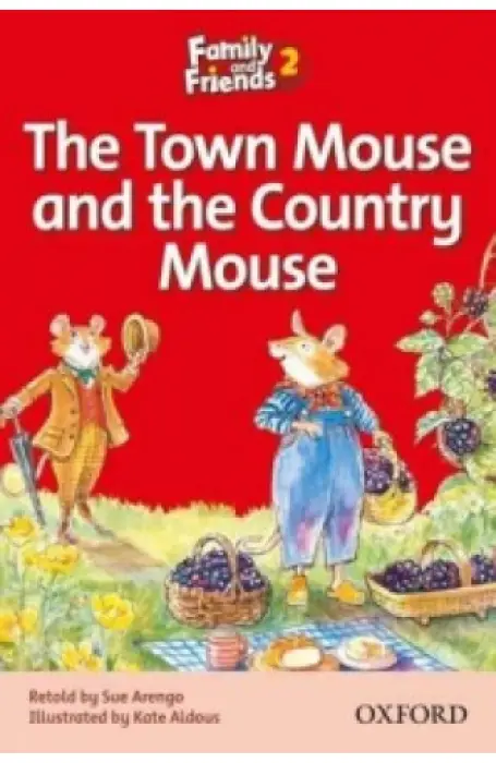FAMILY AND FRIENDS 2 A: THE TOWN MOUSE