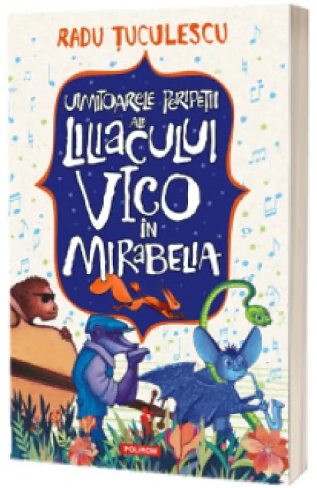 UIMITOARELE PERIPETII ALE LILIACULUI VIGO IN MIRABELIA