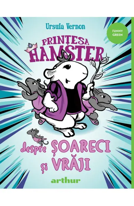 PRINTESA HAMSTER 2 DESPRE SOARECI SI VRAJI