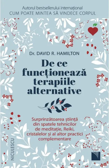 DE CE FUNCTIONEAZA TERAPIILE ALTERNATIVE