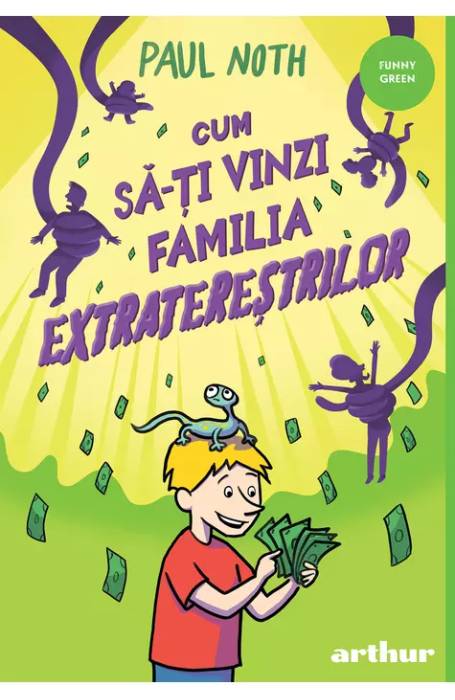 CUM SA-TI VINZI FAMILIA EXTRATERESTRILOR FUNNY GREEN PB