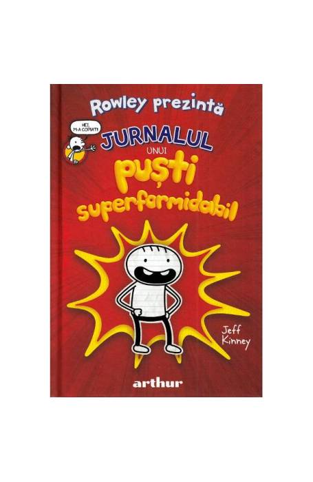 ROWLEY PREZINTA #1 JURNALUL UNUI PUSTI SUPERFORMIDABIL ED 2022