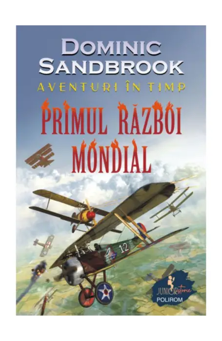 AVENTURI IN TIMP PRIMUL RAZBOI MONDIAL