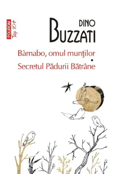 BARNABO, OMUL MUNTILOR. SECRETUL PADURII BATRANE TOP 10+ NR 603