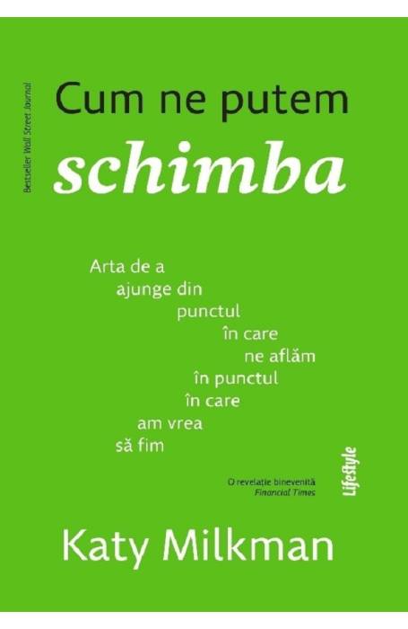 CUM NE PUTEM SCHIMBA LIFESTYLE