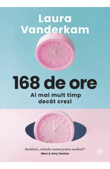 168 DE ORE. AI MAI MULT TIMP DECAT CREZI CV