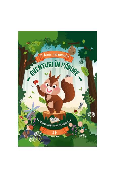 AVENTURI IN PADURE 3D ARS LIBRI