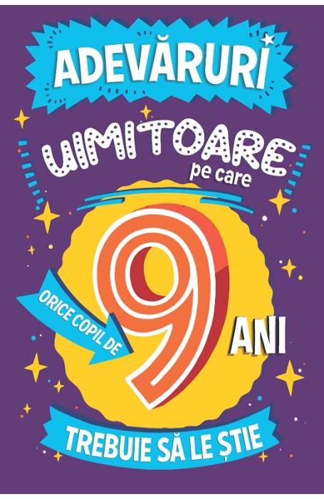 ADEVARURI UIMITOARE 9+ P45