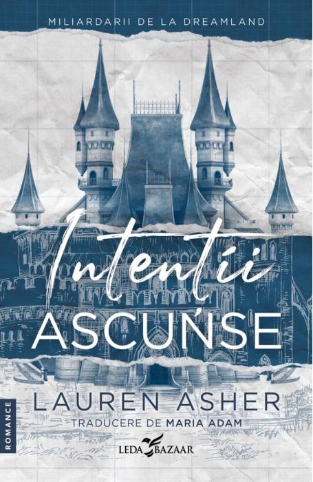 MILIARDARII DE LA DREAMLAND VOL 1 INTENTII ASCUNSE