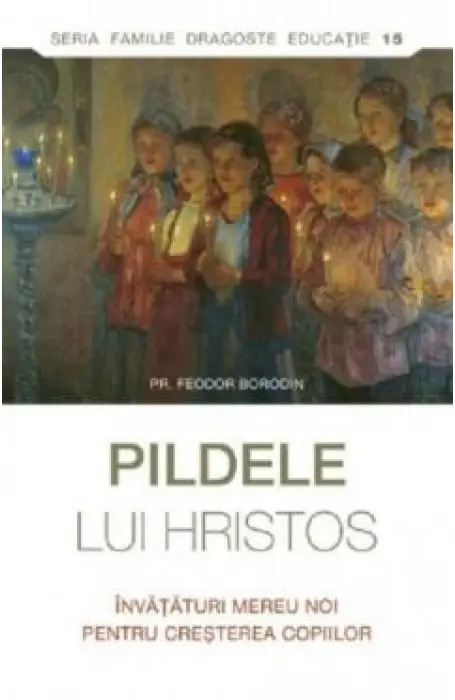 PILDELE LUI HRISTOS