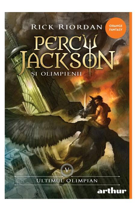 PERCY JACKSON 5 ULTIMUL OLIMPIAN (ORANGE FANTASY) ED 2023