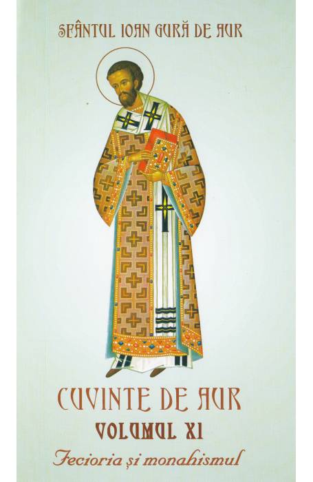 CUVINTE DE AUR 11 FECIORIA SI MONAHISMUL