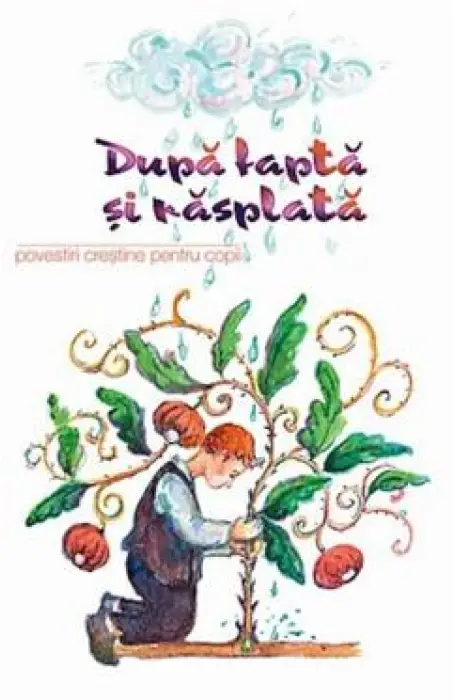 DUPA FAPTA SI RASPLATA
