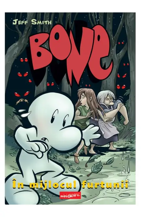 BONE 3 IN MIJLOCUL FURTUNII HC MINIGRAFIC
