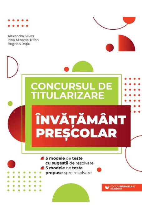 CONCURSUL DE TITULARIZARE INVATAMANT PRESCOLAR P45 