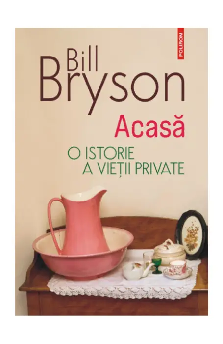 ACASA. O ISTORIE A VIETII PRIVATE ED 2023