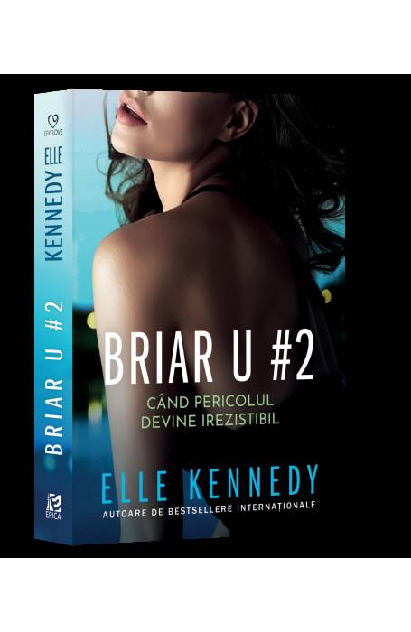 BRIAR U #2 CAND PERICOLUL DEVINE IREZISTIBIL