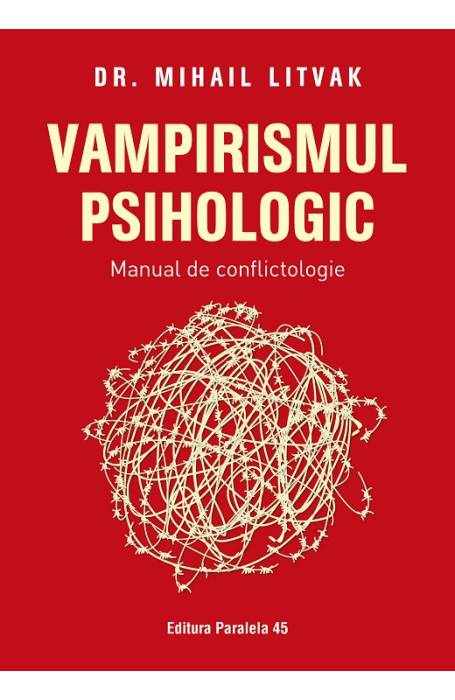 VAMPIRISMUL PSIHOLOGIC MANUAL DE CONFLICTOLOGIE P45