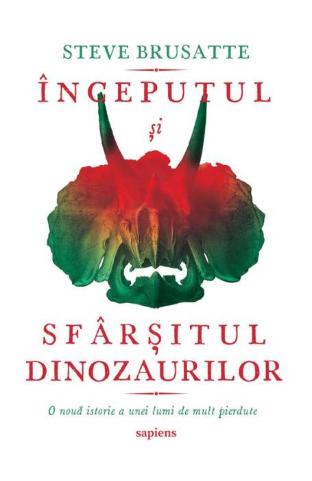 INCEPUTUL SI SFARSITUL DINOZAURILOR SAPIENS