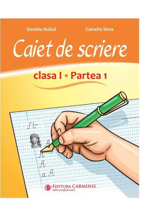 CAIET DE SCRIERE 1 PARTEA 1 VARIANTA ED (CSED1)