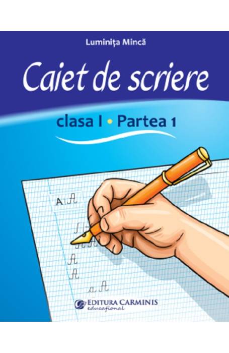 CAIET DE SCRIERE ROMANA 1 PARTEA 1 VARIANTA CD (CSCD1)