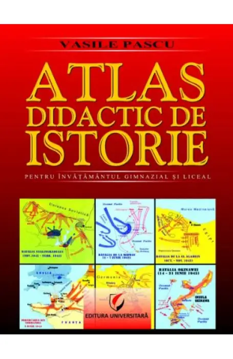 ATLAS DIDACTIC DE ISTORIE UNIVERSALA