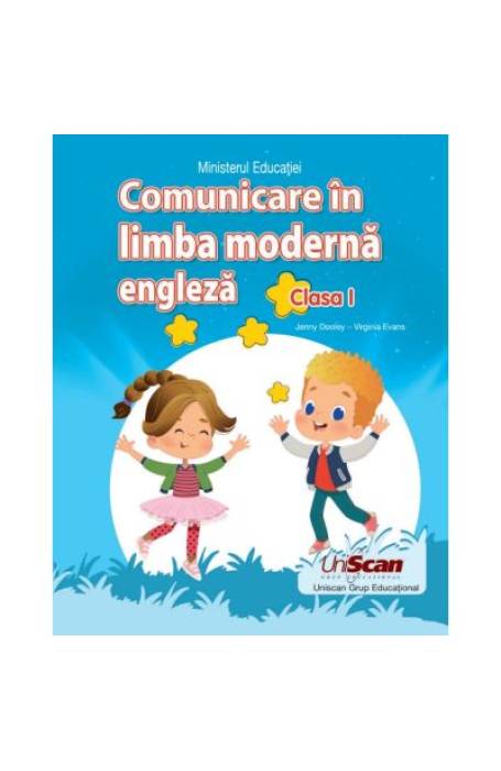 COMUNICARE IN LIMBA ENGLEZA CLASA 1 MANUAL UNISCAN 